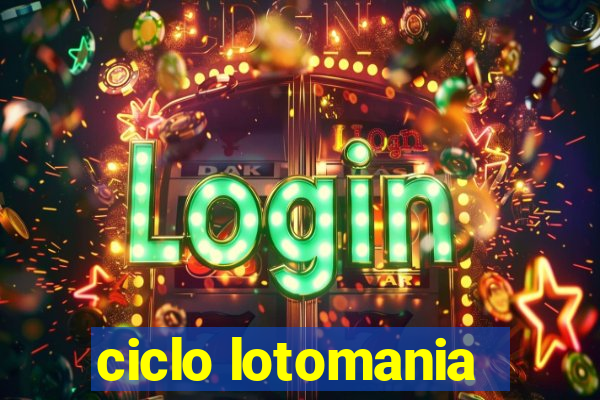 ciclo lotomania